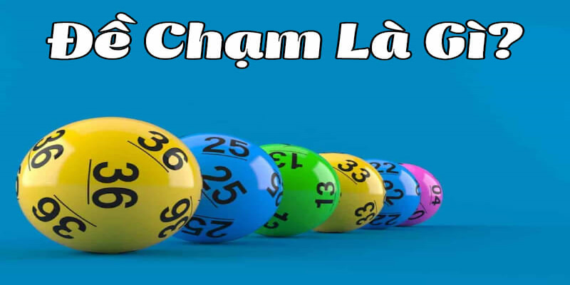 đề chạm là gì